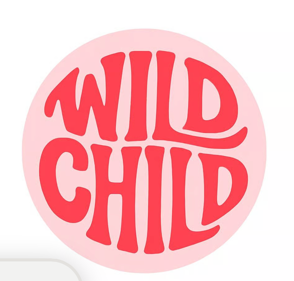 Wild Child 15" Wood Sign